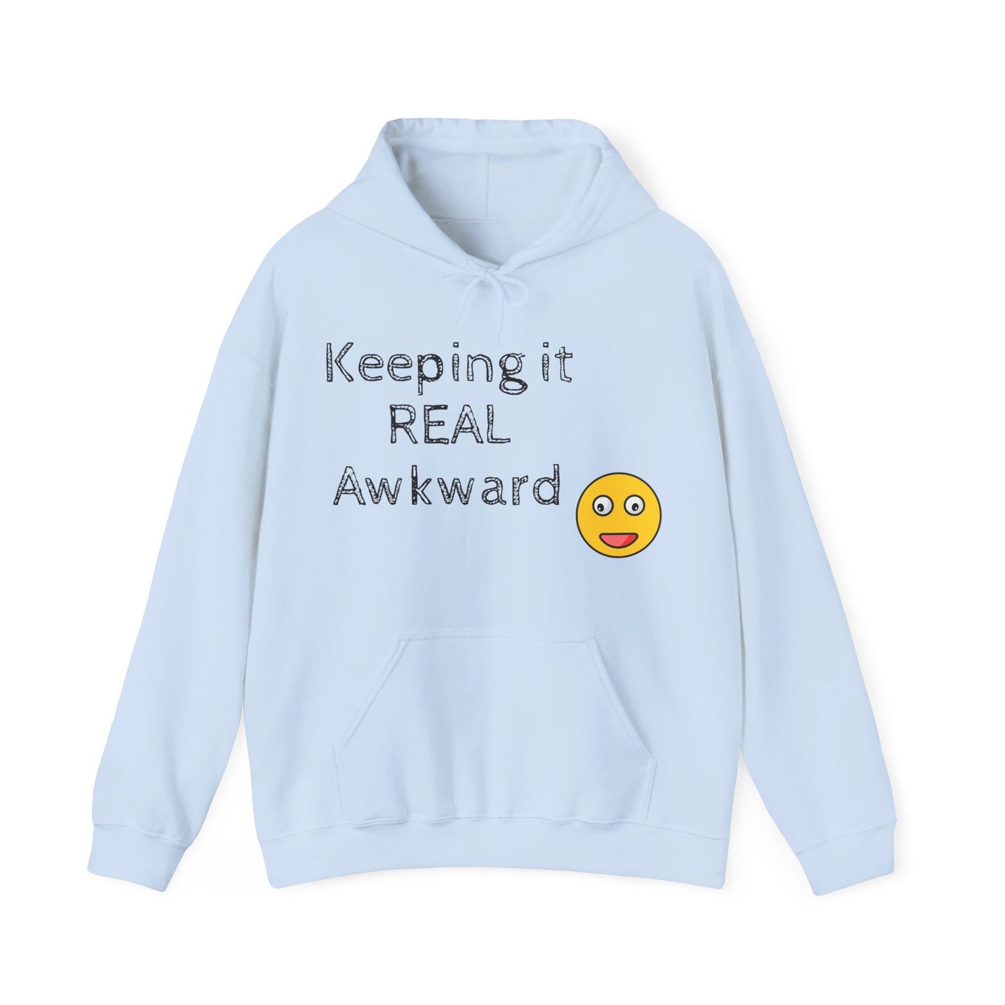Keeping it REAL Awkward Unisex Hoodie