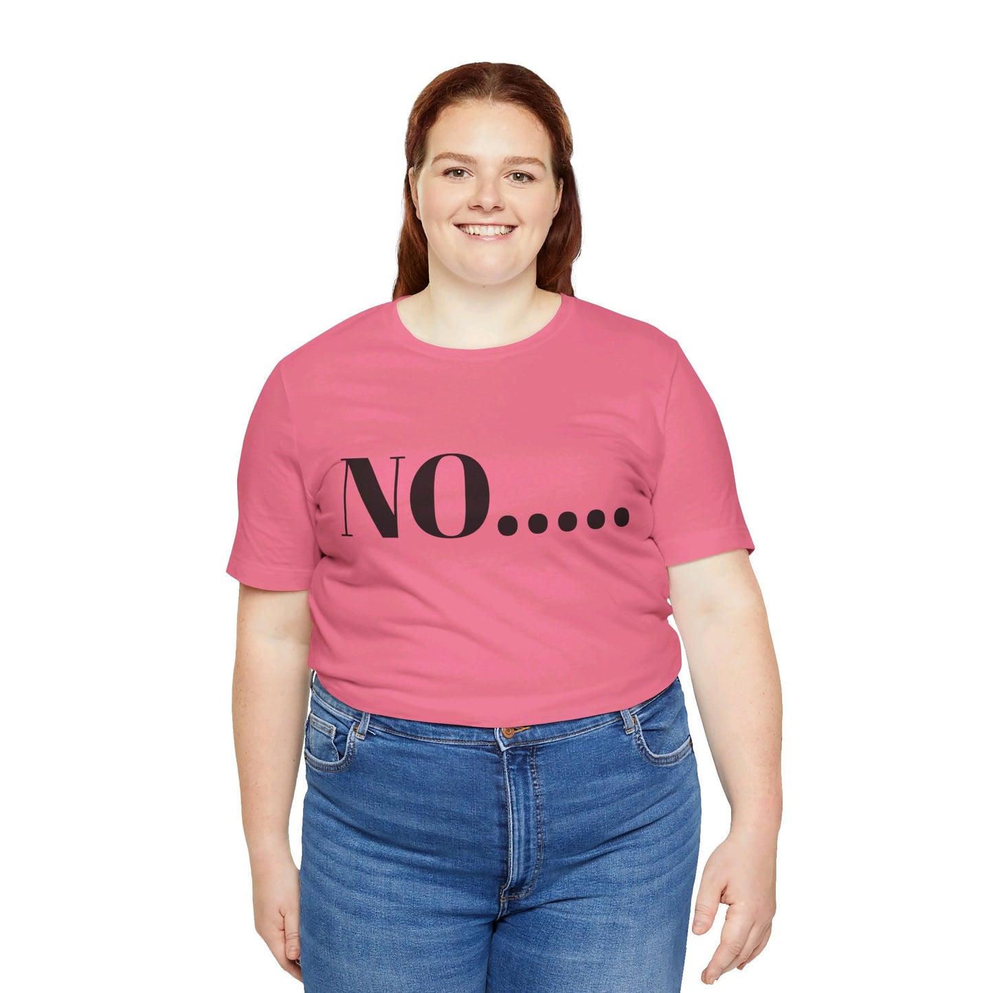 No...Bravest Thing Unisex Jersey Short Sleeve Tee