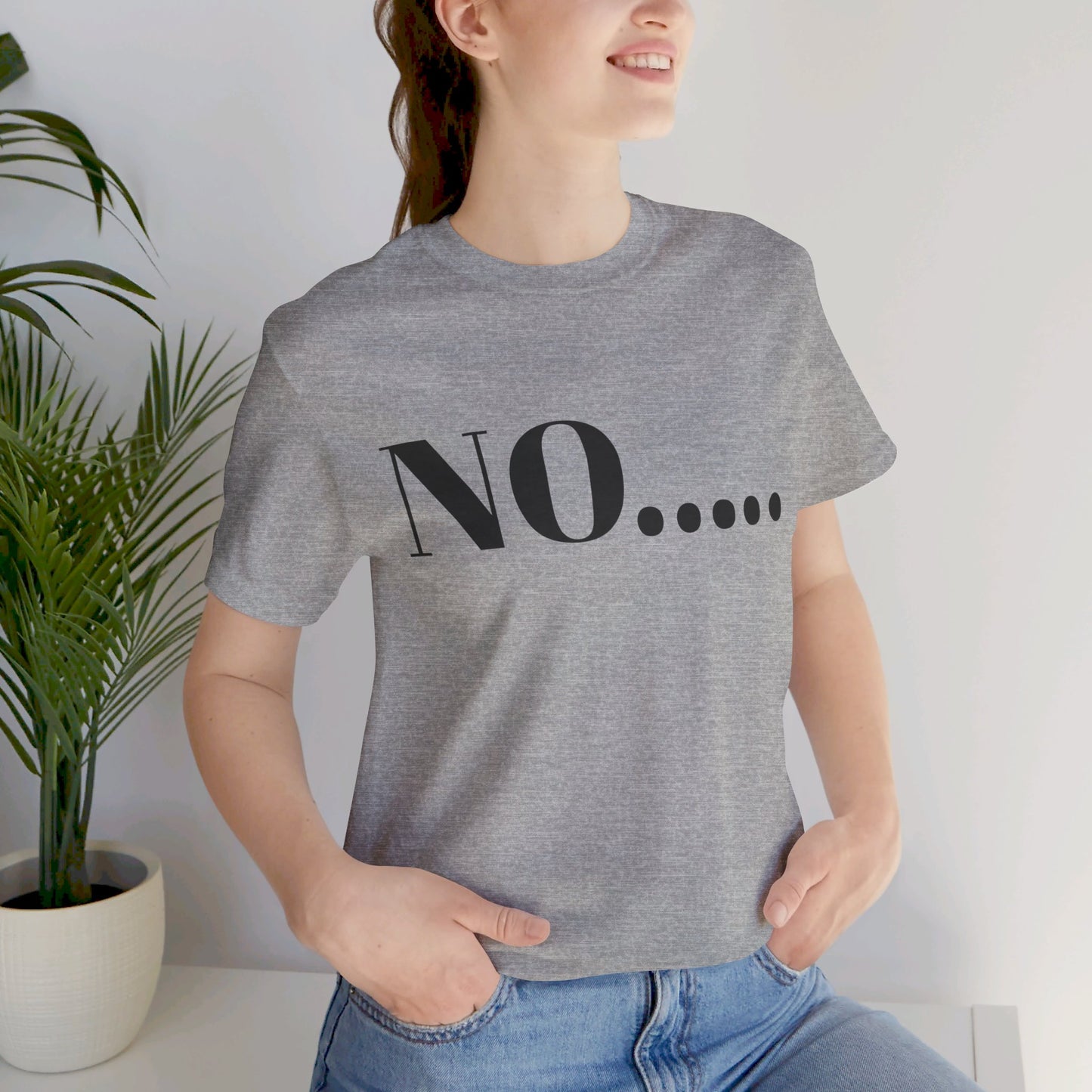 No...Bravest Thing Unisex Jersey Short Sleeve Tee
