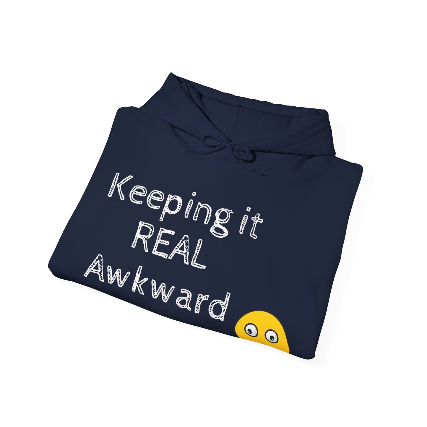 Keeping it REAL Awkward Unisex Hoodie