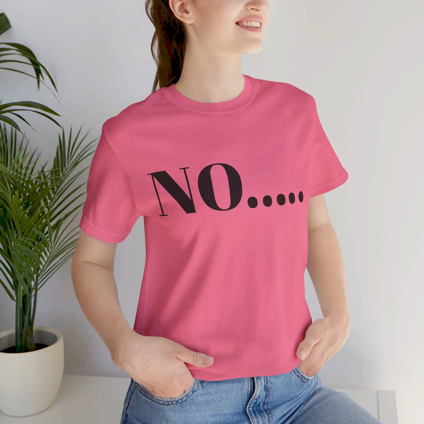 No...Bravest Thing Unisex Jersey Short Sleeve Tee