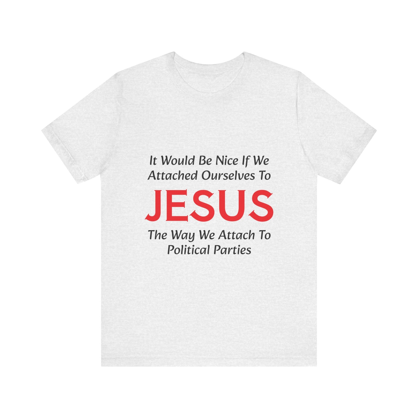 Attached To Jesus Unisex Jersey Short Sleeve Tee