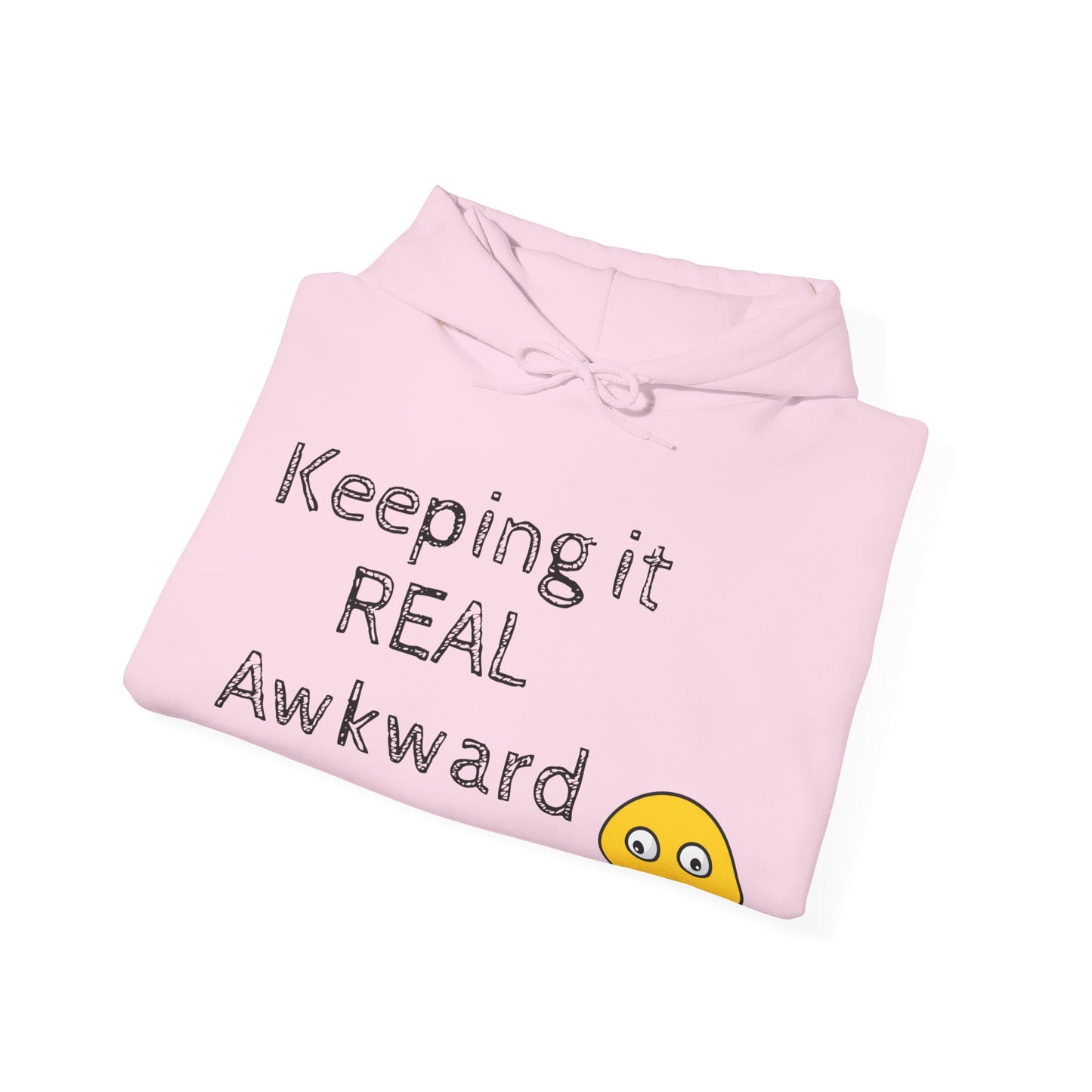 Keeping it REAL Awkward Unisex Hoodie