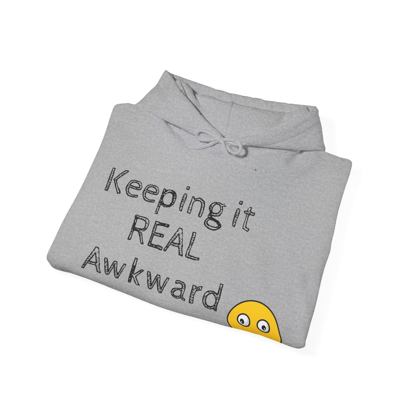 Keeping it REAL Awkward Unisex Hoodie