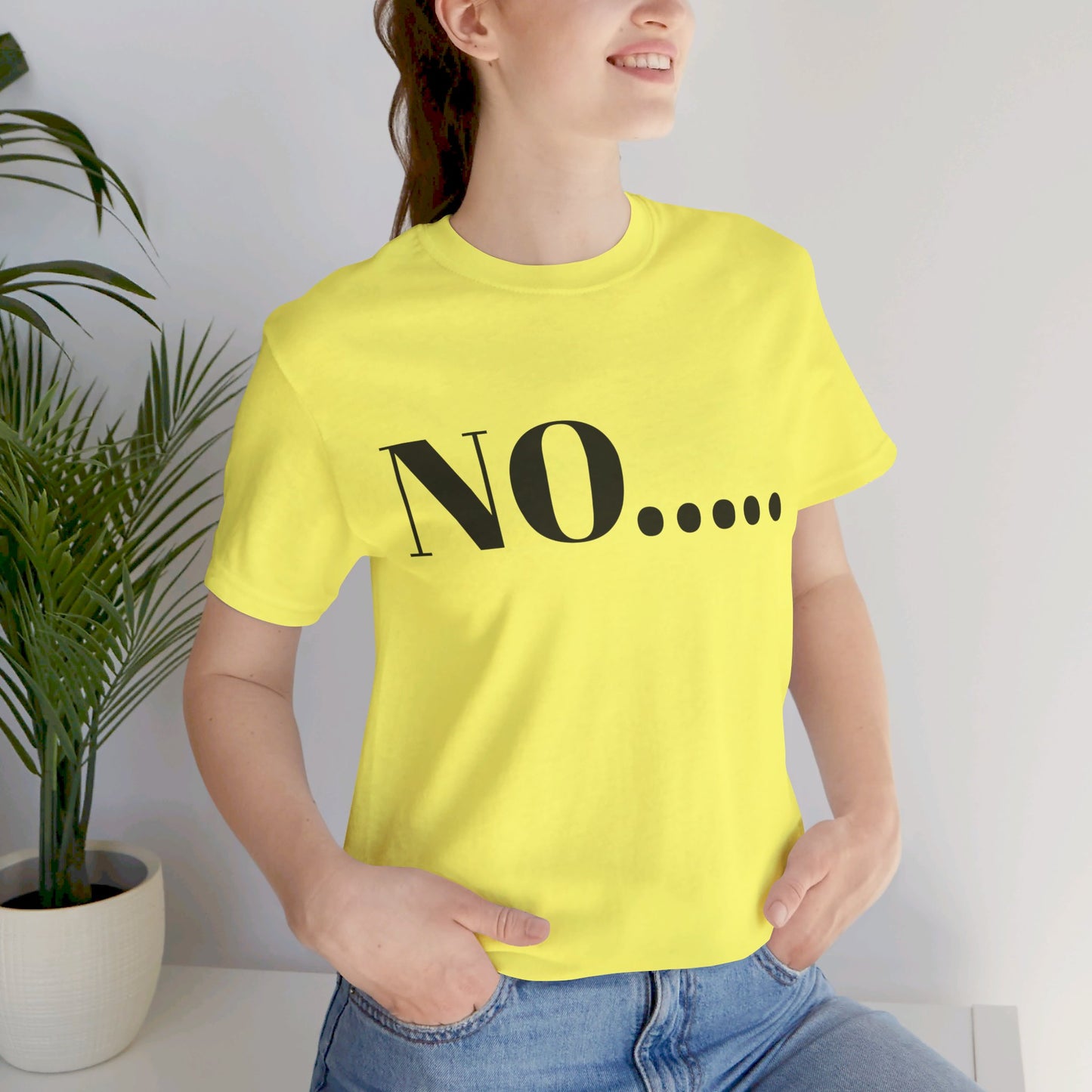 No...Bravest Thing Unisex Jersey Short Sleeve Tee