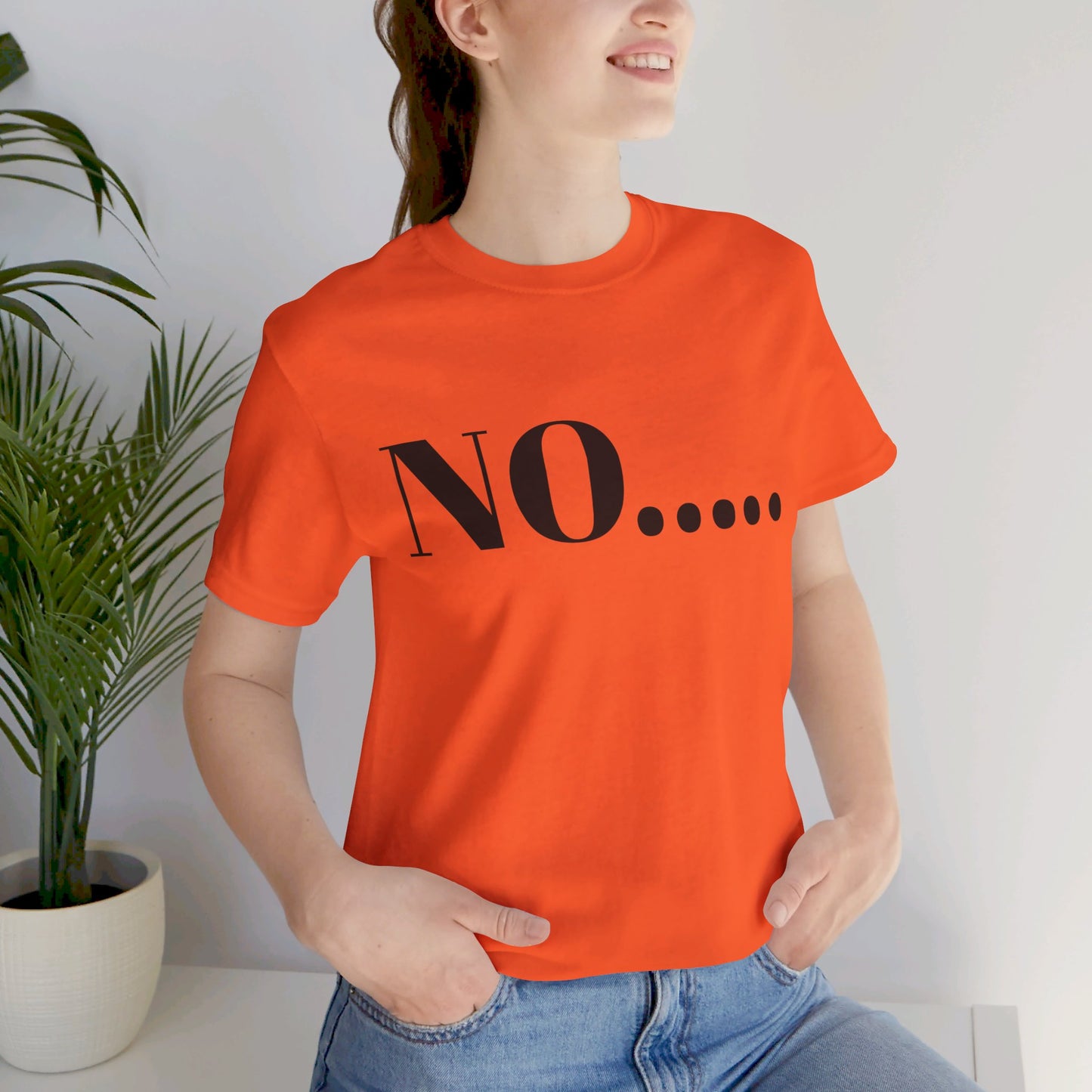No...Bravest Thing Unisex Jersey Short Sleeve Tee