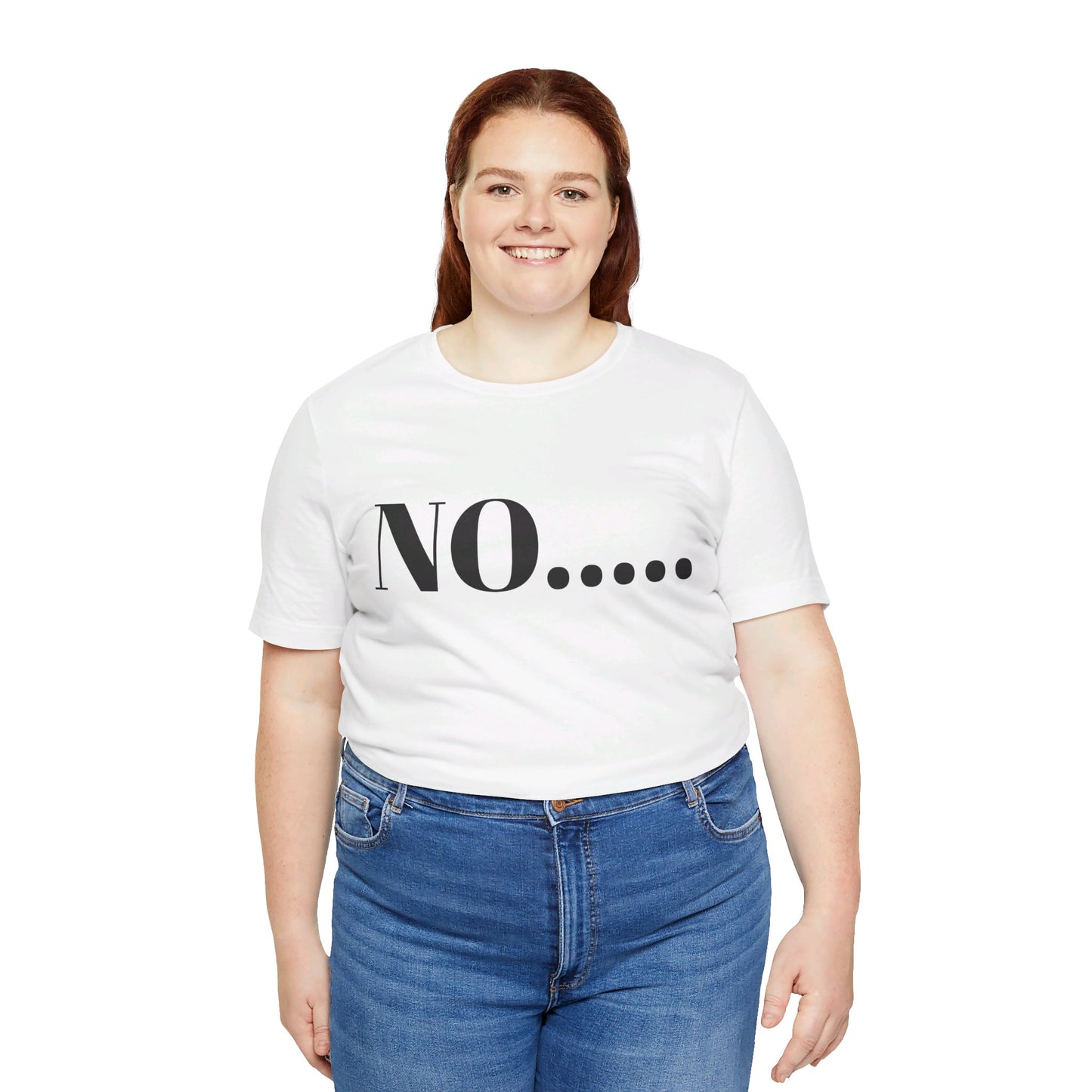 No...Bravest Thing Unisex Jersey Short Sleeve Tee