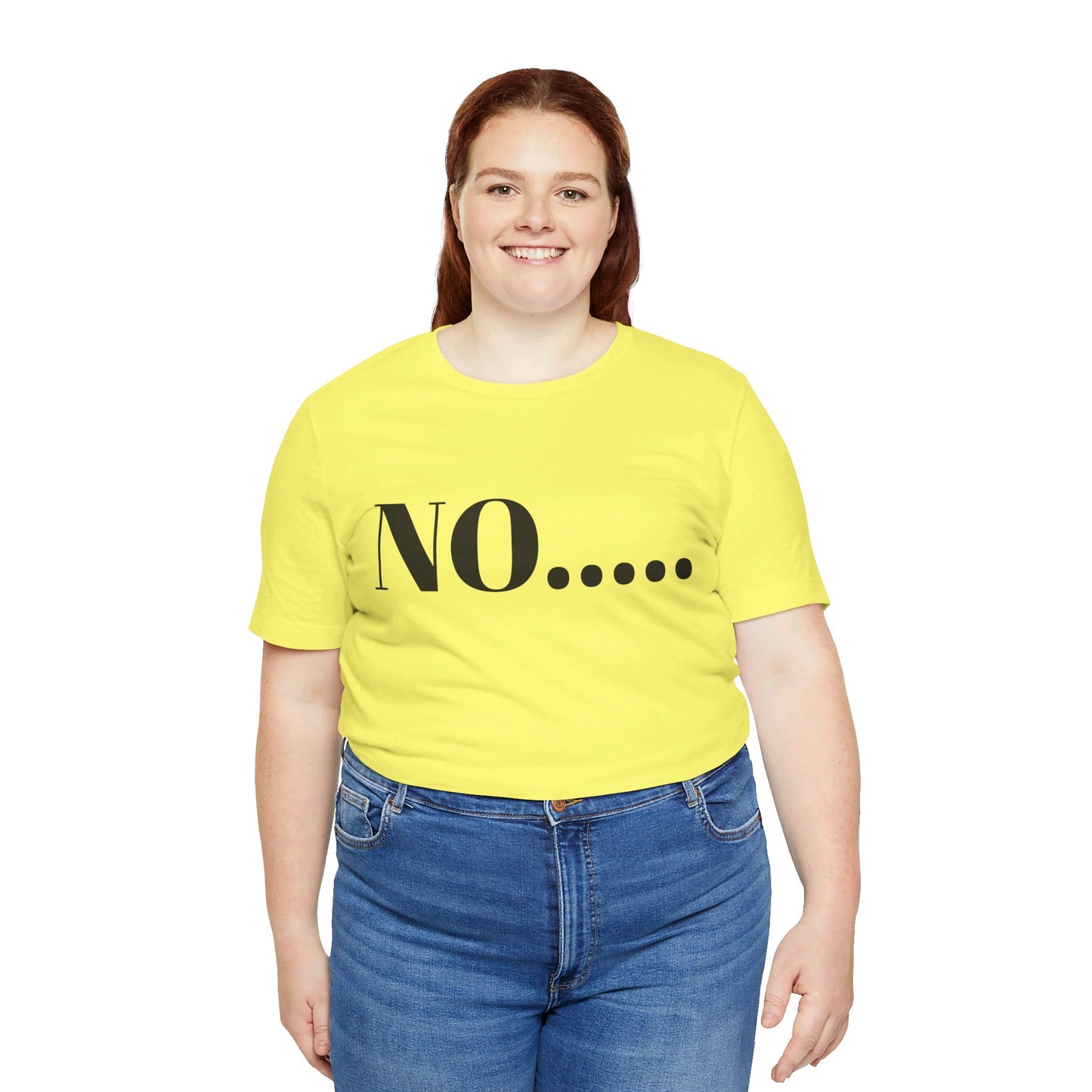 No...Bravest Thing Unisex Jersey Short Sleeve Tee