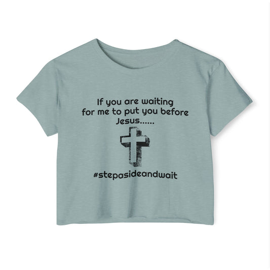 Women’s You Before Jesus Crop Top