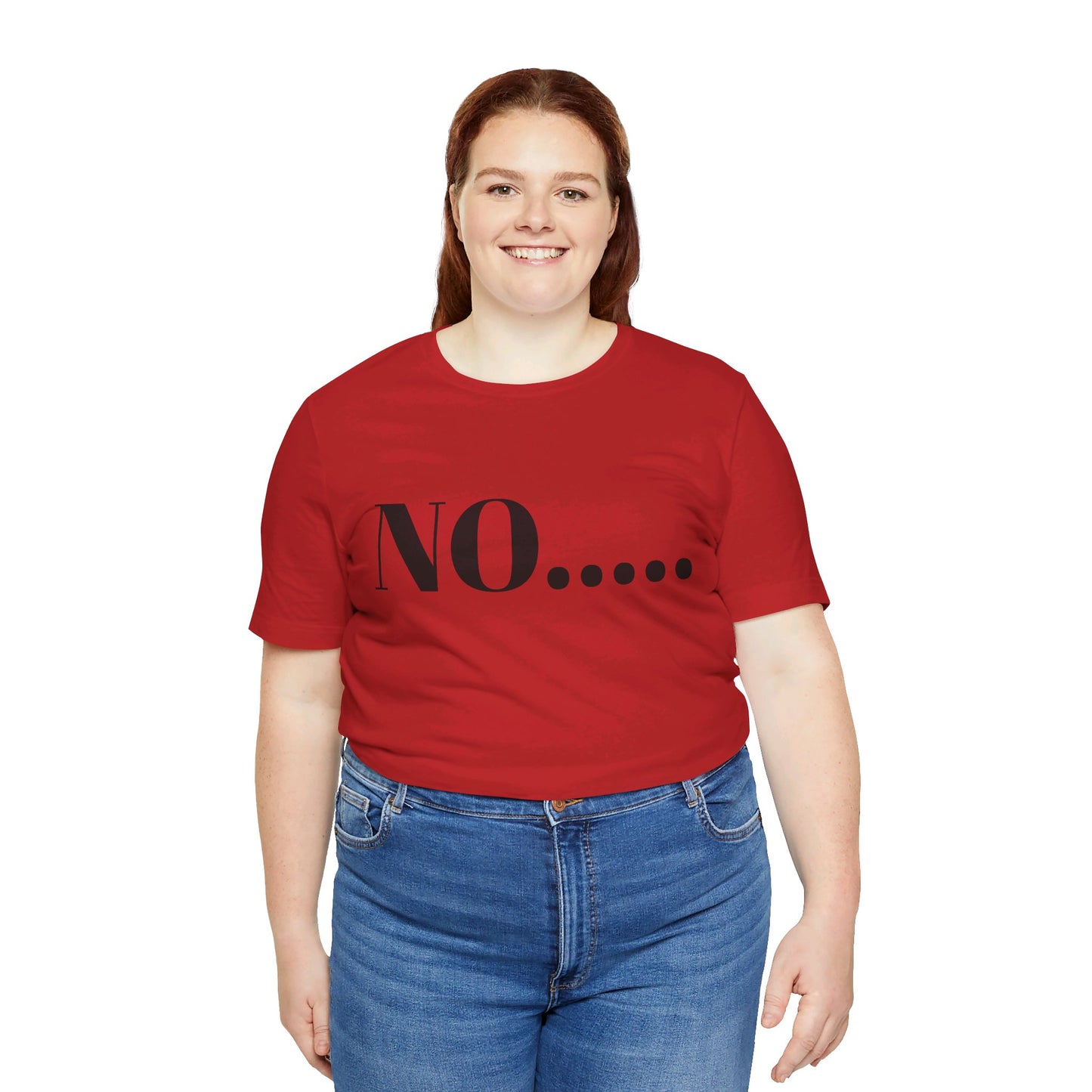 No...Bravest Thing Unisex Jersey Short Sleeve Tee