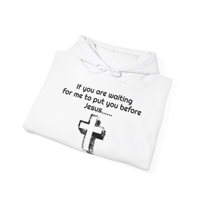 You Before Jesus Unisex Hoodie