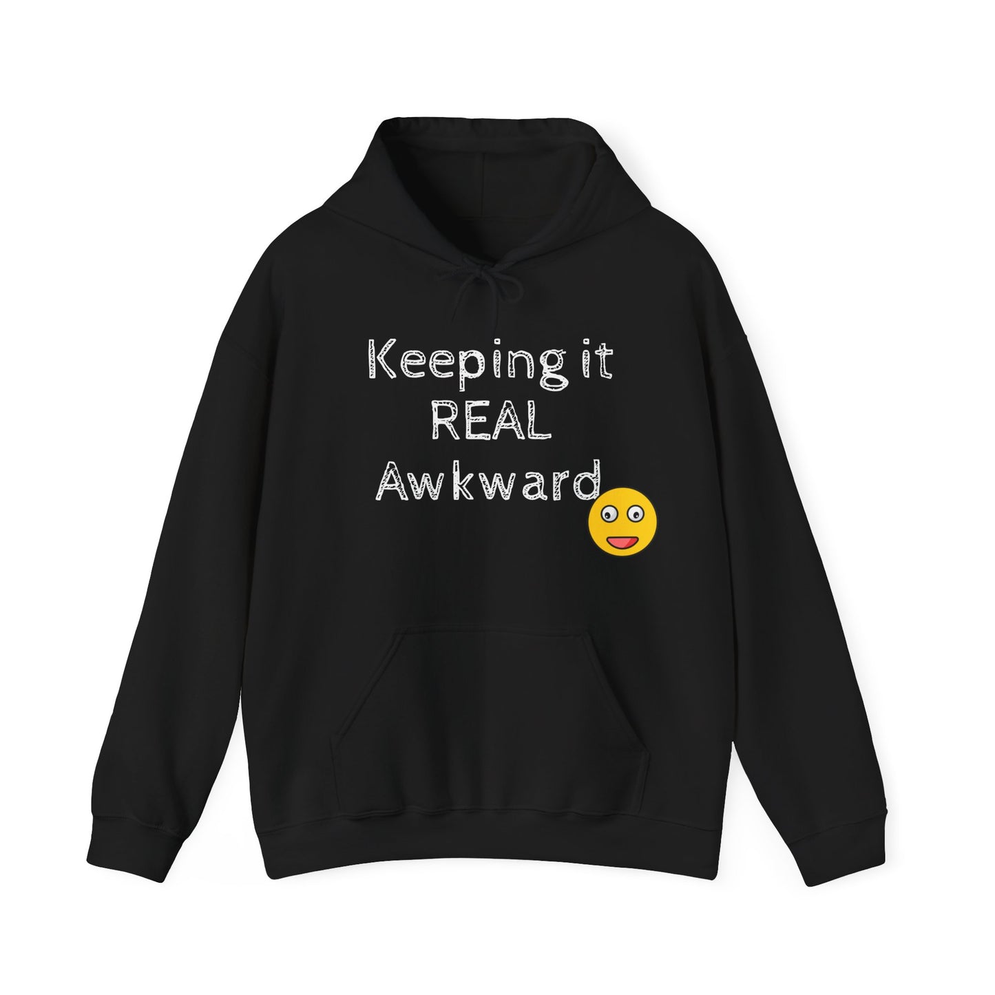 Keeping it REAL Awkward Unisex  Hoodie