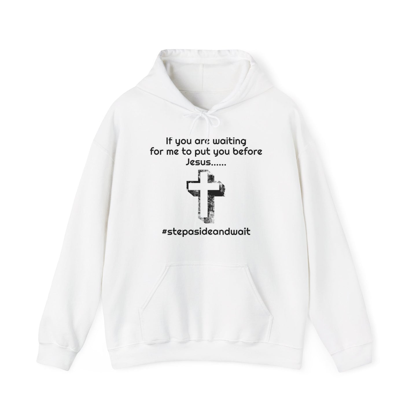 You Before Jesus Unisex Hoodie