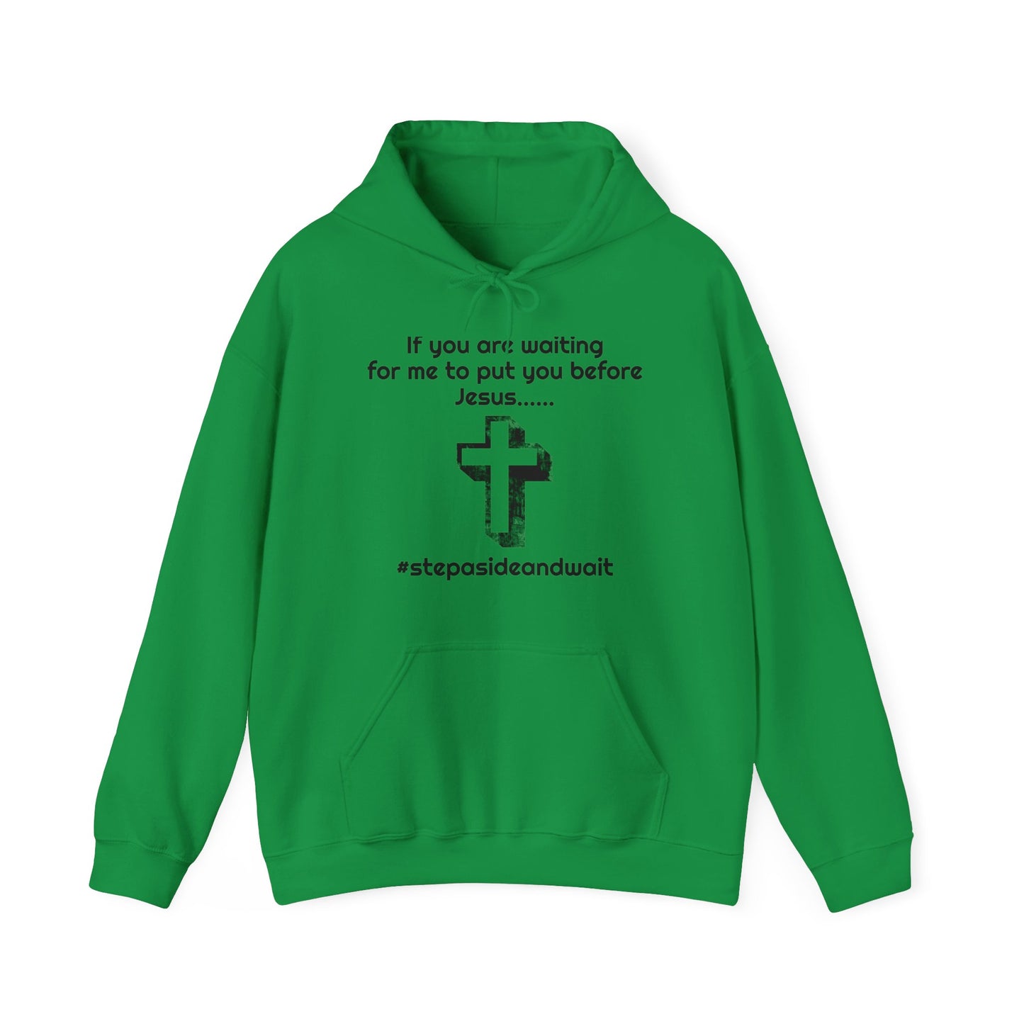 You Before Jesus Unisex Hoodie