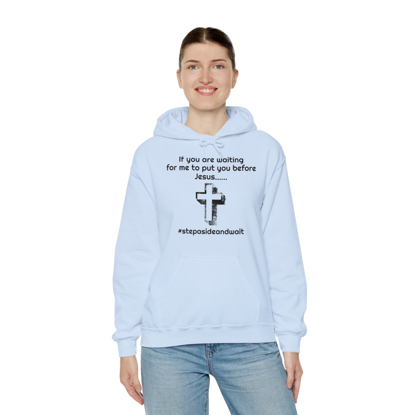 You Before Jesus Unisex Hoodie