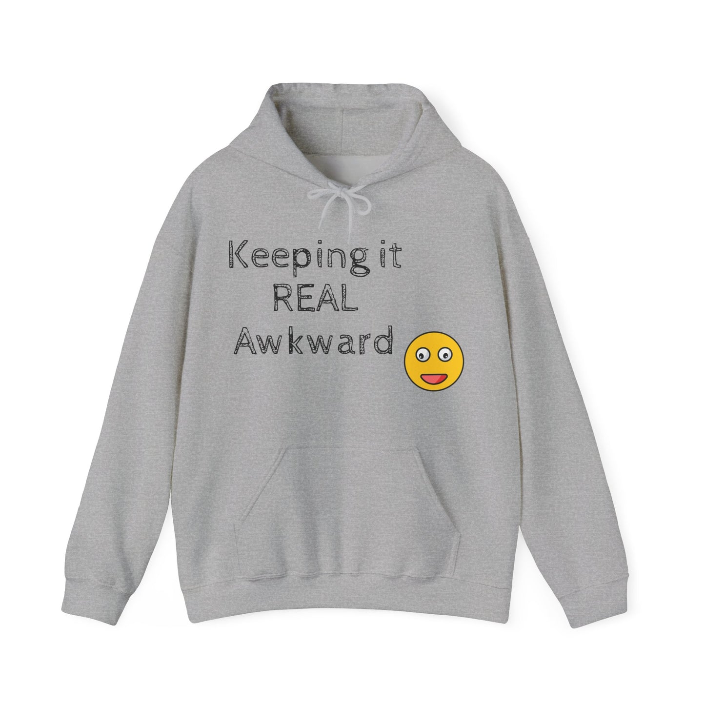 Keeping it REAL Awkward Unisex  Hoodie