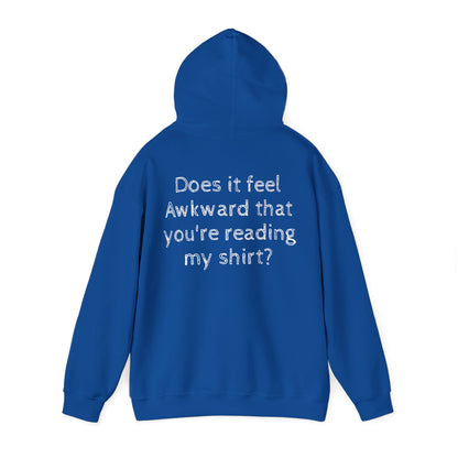 Keeping it REAL Awkward Unisex  Hoodie