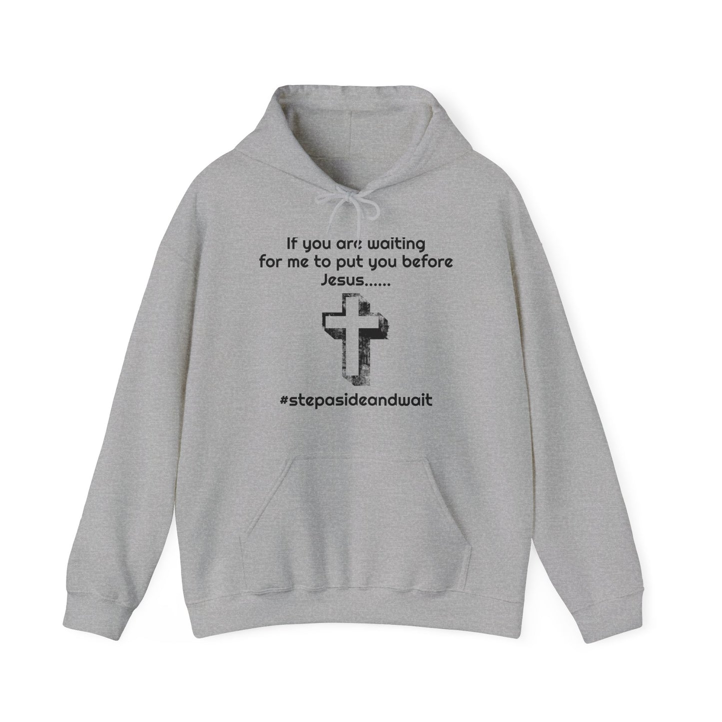 You Before Jesus Unisex Hoodie