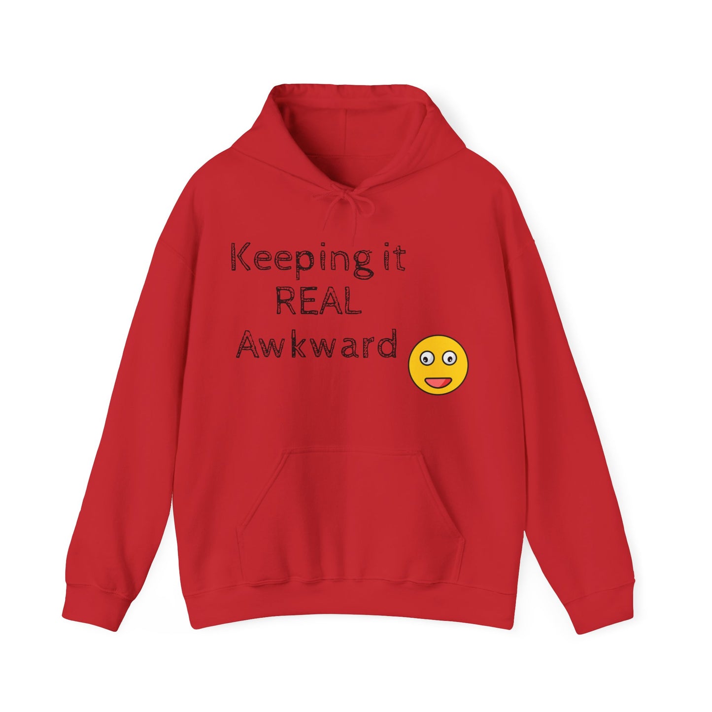 Keeping it REAL Awkward Unisex  Hoodie