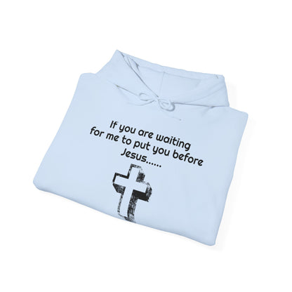 You Before Jesus Unisex Hoodie